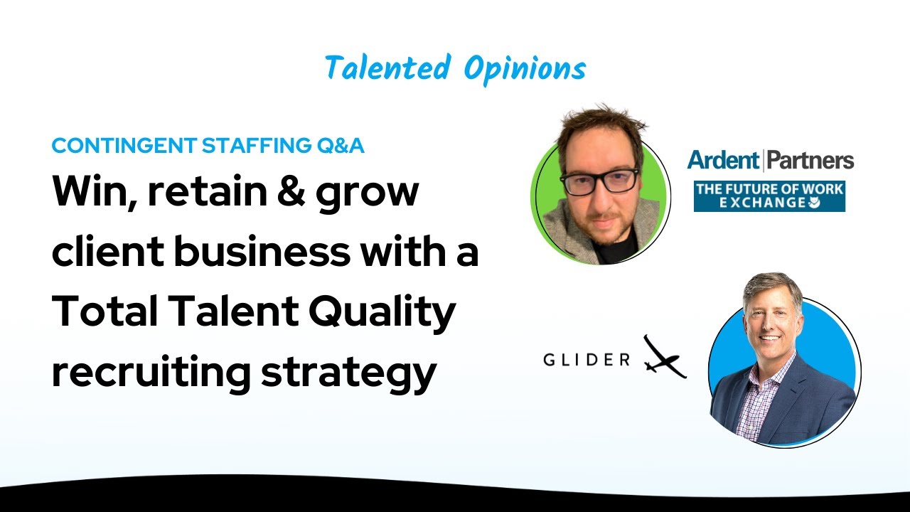 Glider AI Win, retain & grow client business with a Total Talent Quality recruiting strategy