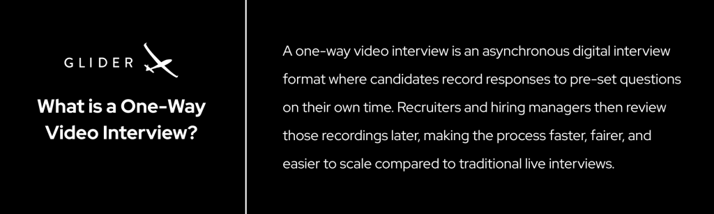 What is a one-way video interview? One-way video interview definition.